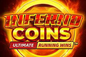 Inferno Coins ULTIMATE RUNNING WINS